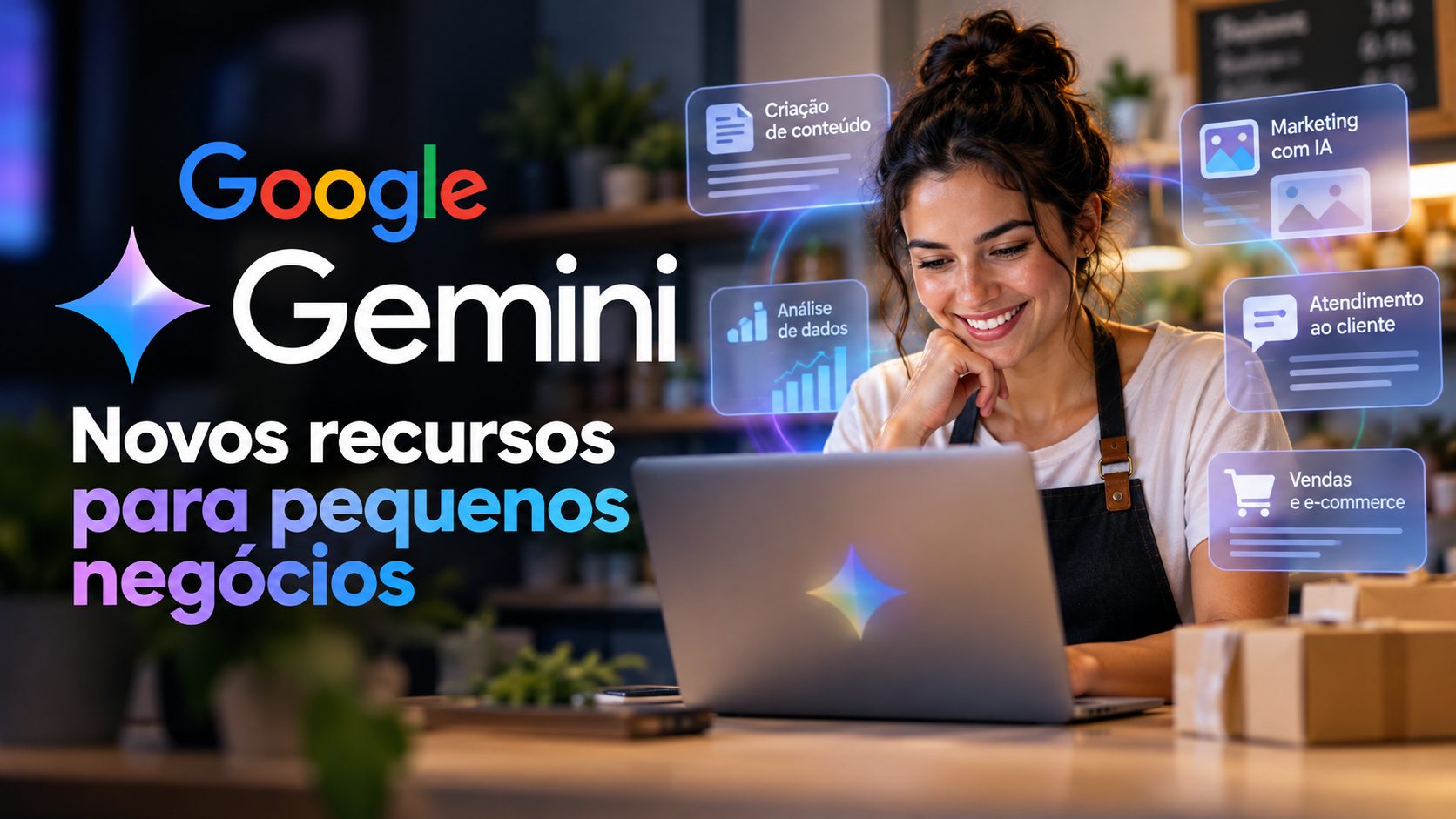 Capa ilustrada com a marca Gemini e recursos para pequenos negócios: criação de conteúdos, análise de dados, marketing com IA, atendimento ao cliente e vendas
